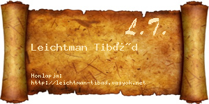 Leichtman Tibád névjegykártya